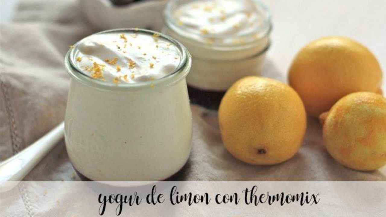 Yaourt Au Citron Avec Thermomix Recettes Pour Thermomix Recettes Pour Thermomix