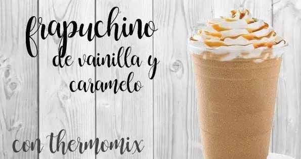 Frappuccino au caramel et à la vanille avec thermomix