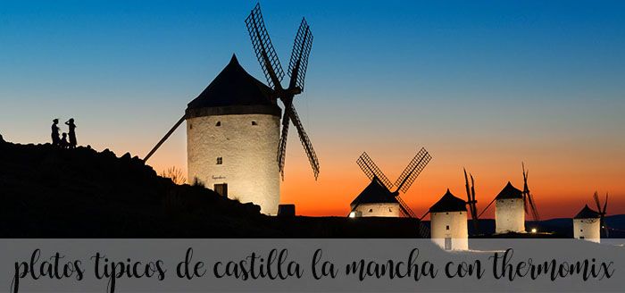 10 plats typiques de Castilla la Mancha avec Thermomix