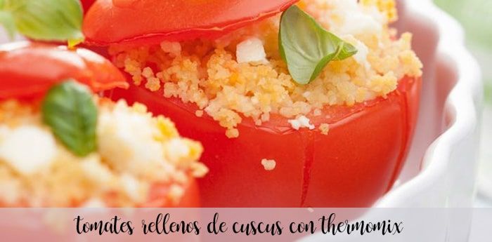 Tomates farcies au couscous au Thermomix