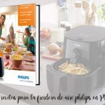 30 recettes pour la friteuse philips air en PDF