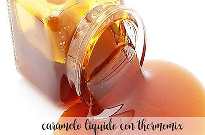Caramel Liquide au Thermomix