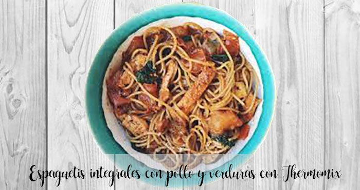 Spaghetti complet au poulet et légumes avec Thermomix