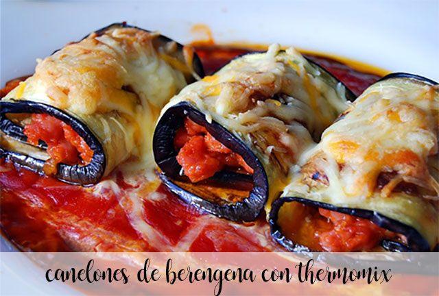 Cannellonis d'aubergines diététiques avec Thermomix