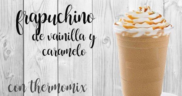 Frappuccino vanille et caramel au thermomix