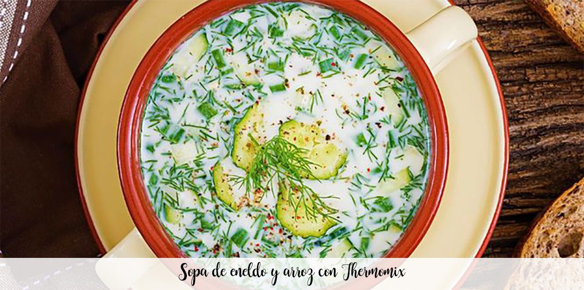 Soupe à l'aneth et riz au Thermomix