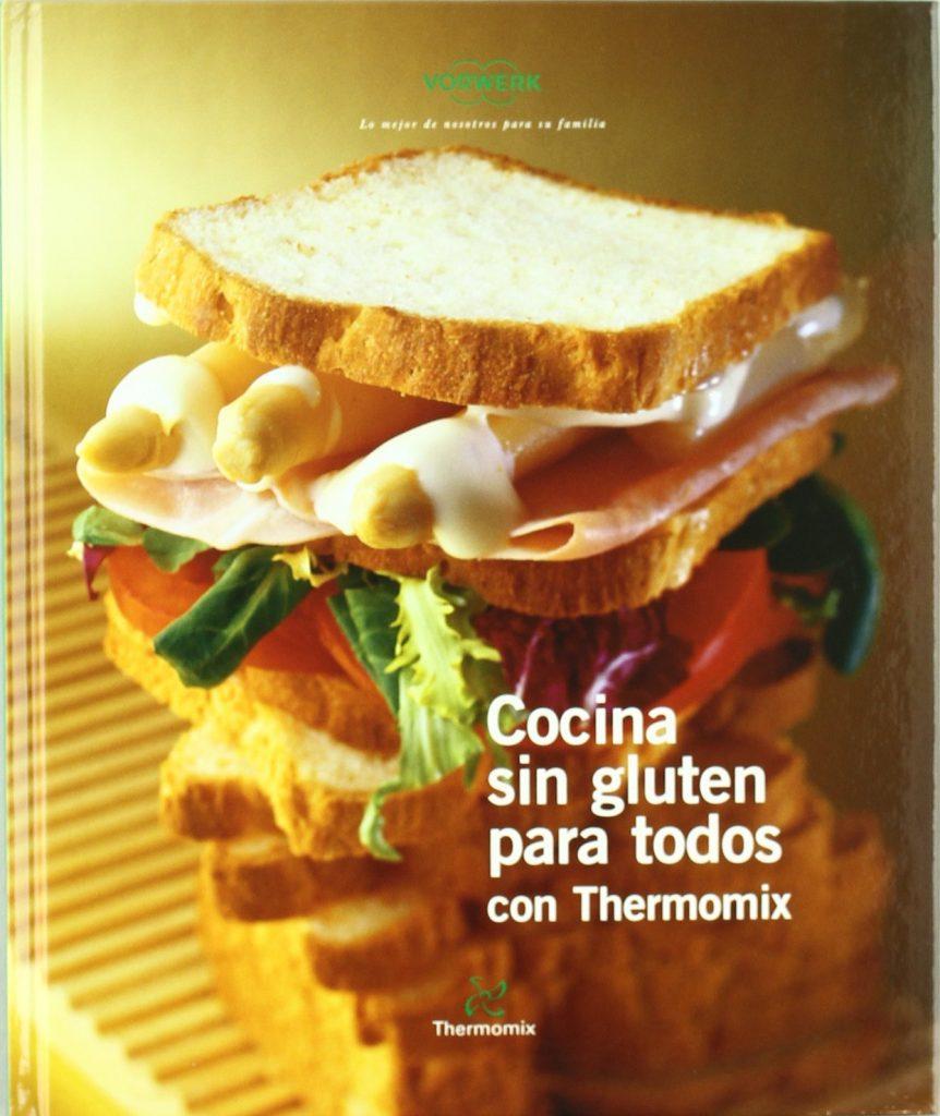 Cuisine sans gluten pour tous - Livres Thermomix