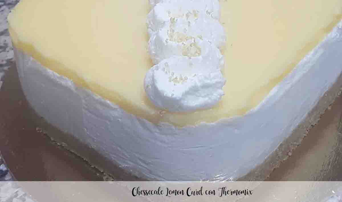 Cheesecale Lemon Curd au Thermomix