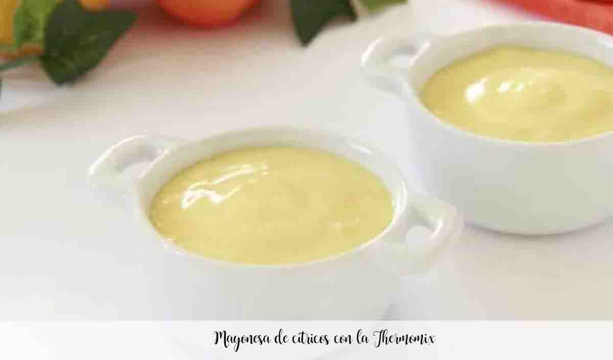 Mayonnaise aux agrumes au Thermomix
