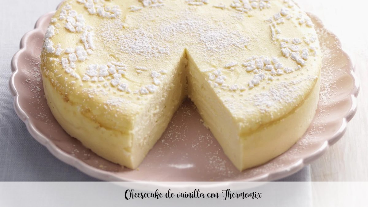 Gâteau au fromage à la vanille avec Thermomix