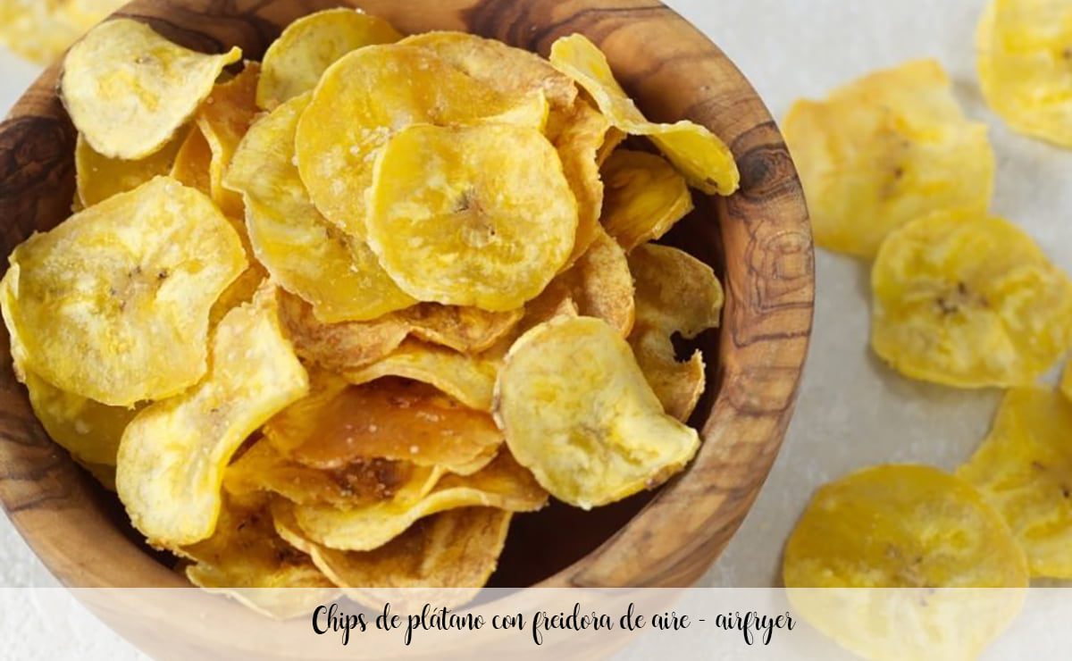 Chips de plantain avec friteuse à air - friteuse à air