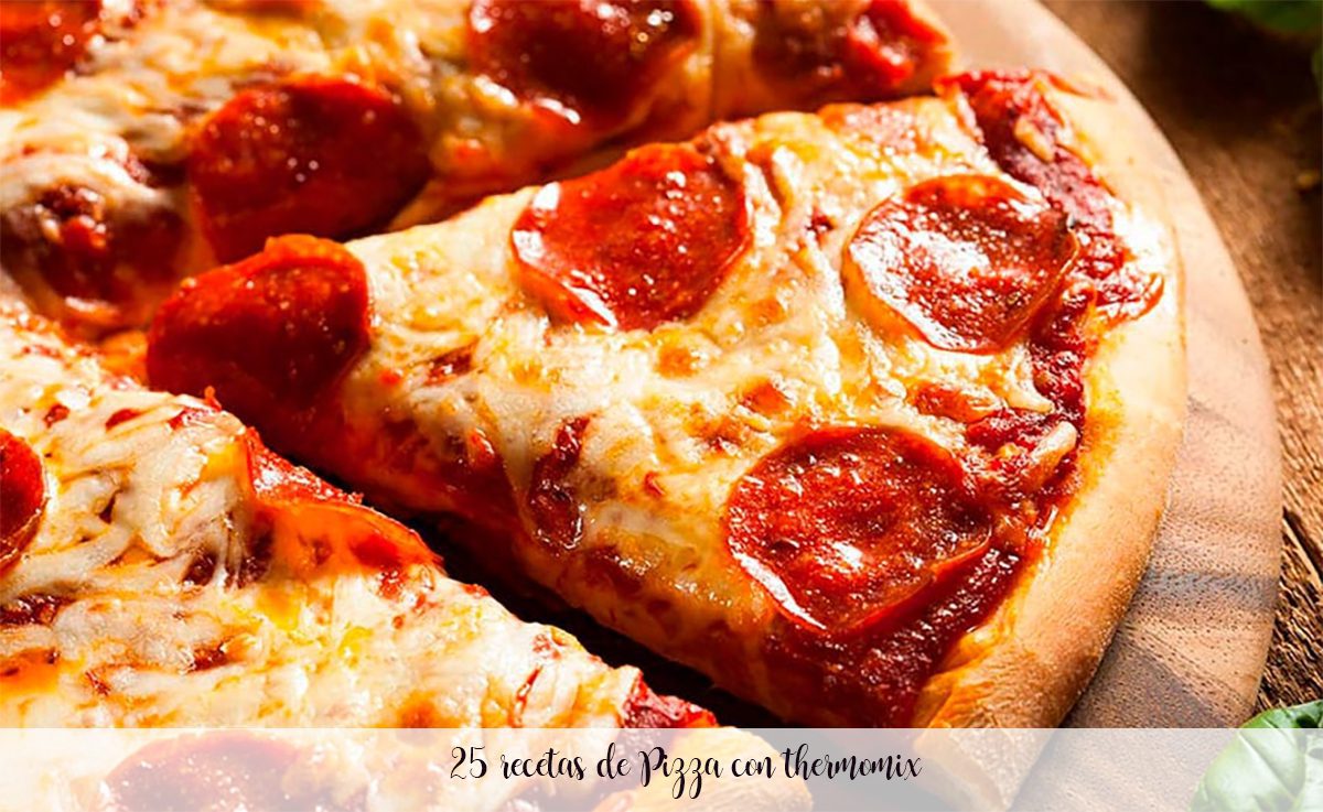 25 recetas de Pizza con thermomix