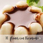 10 flans au thermomix